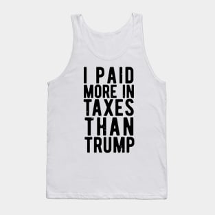 I Paid More Taxes Than Trump president 2020 Tank Top